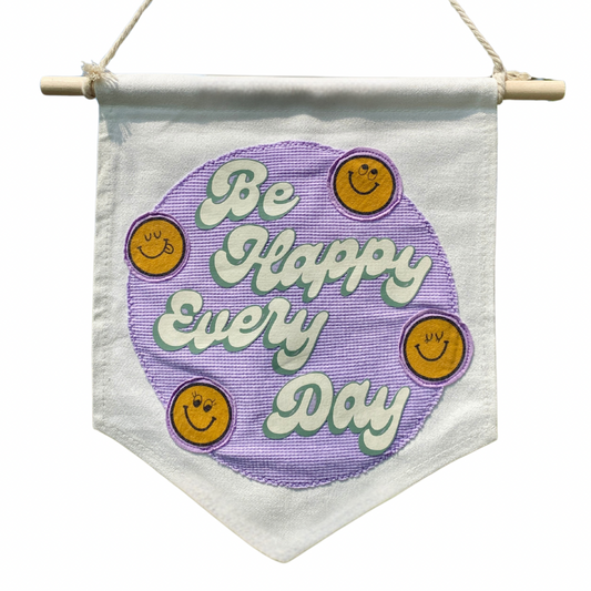 Be Happy Sign